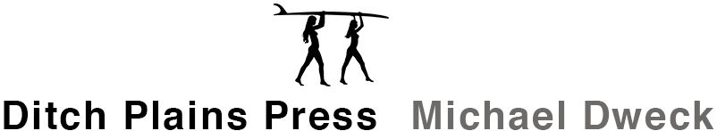 Ditch Plains Press